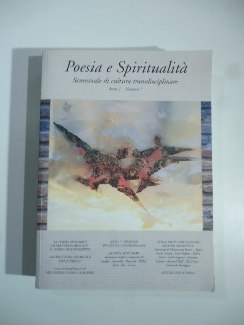 Poesia e Spiritualità. Semestrale di cultura transdisciplinare Anno 1 N.1